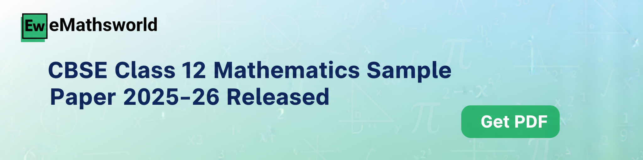 CBSE Class 12 Mathematics Sample Paper 2025-26 Released – Download Now! - Emathsworld